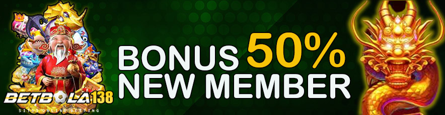 BONUS NEW MEMBER 50% UNTUK GAMES SLOT