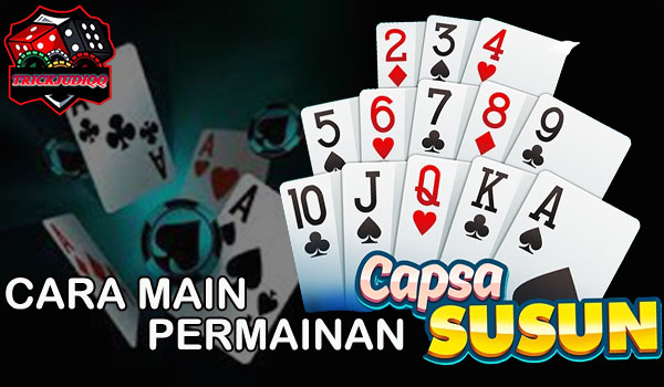 Cara Main Permainan Capsasusun Online